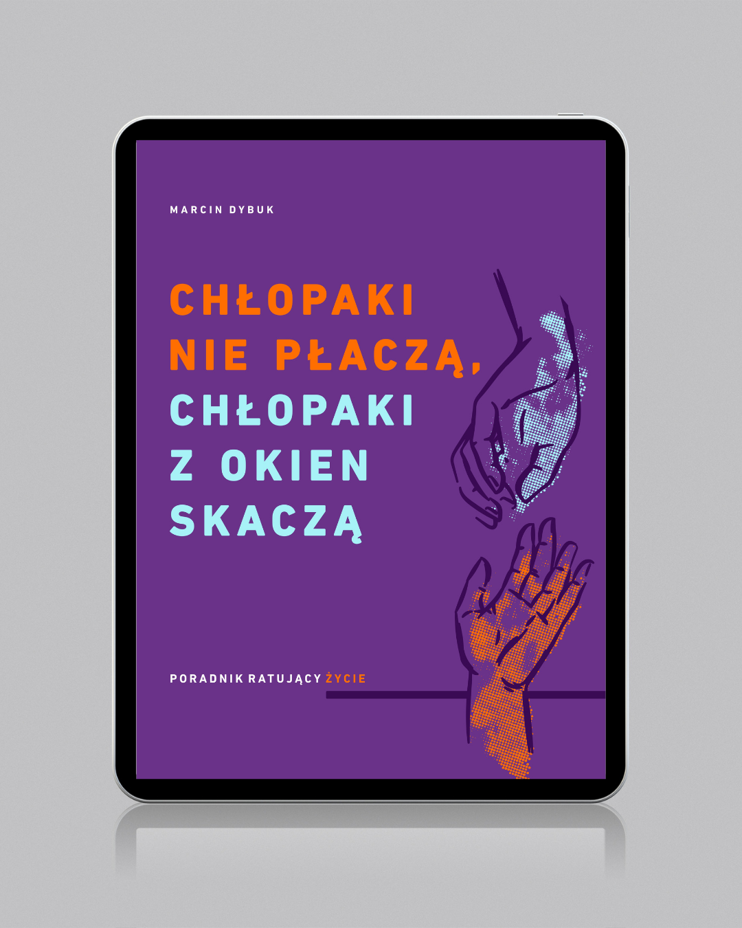 Chłopaki nie płaczą, chłopaki z okien skaczą (NA CZYTNIK)